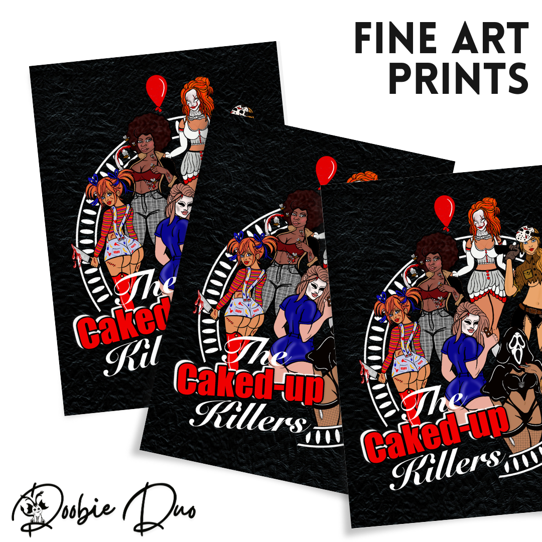Caked Up Killers Fine Art Print- By Doobie Duo