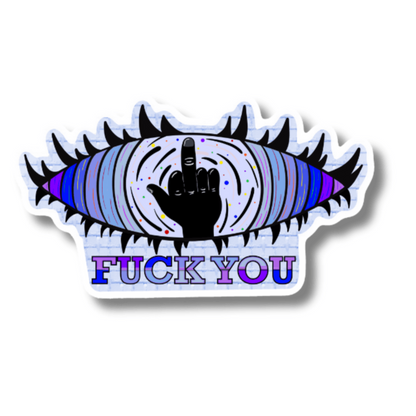 Eye Fuck You Sticker – Bold Expression Collection - Doobie Duo