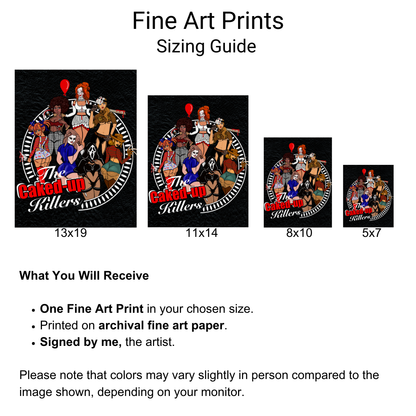 Caked Up Killers Fine Art Print- By Doobie Duo